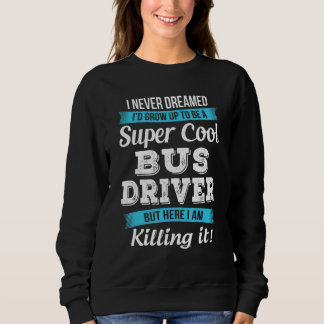 Funny Bus Driver Gift Trui