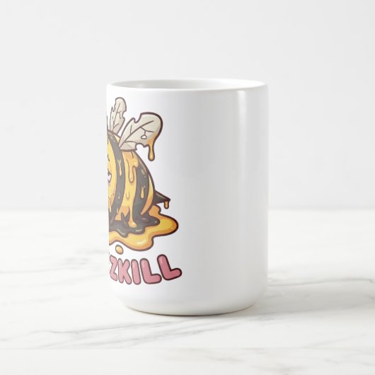 Funny Buzzkill Tired Bee Coffee Mug (Centre)