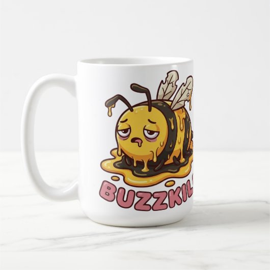 Funny Buzzkill Tired Bee Coffee Mug (Gauche)