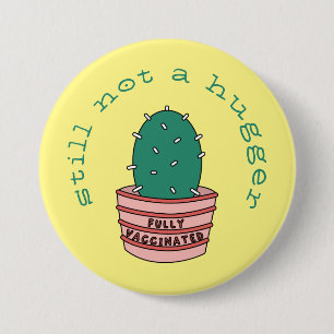 Funny Cactus: Volledig gevaccineerd, nog steeds ge Ronde Button 7,6 Cm