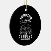 Funny Camping Quote Keramisch Ornament (Rechts)