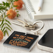 Funny camping quote sleutelhanger (Voorkant Rechts)