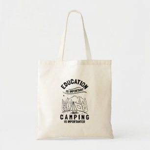 Funny Camping Quote Tote Bag