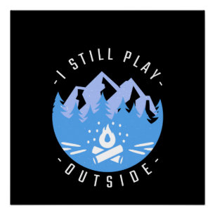 Funny Camping Quote Vacation Gift Perfect Poster