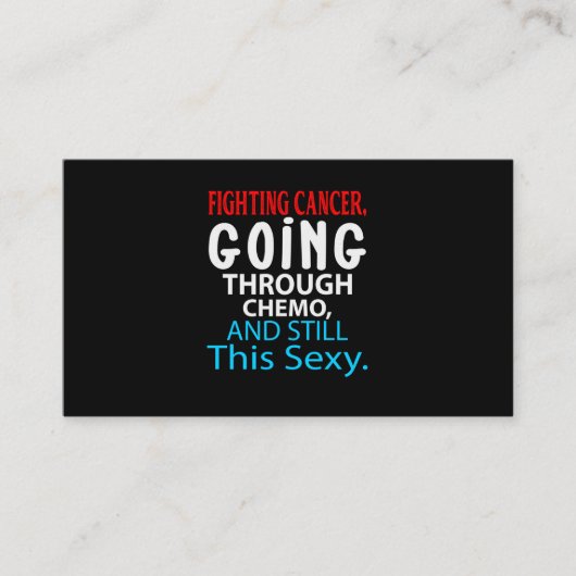 Funny Cancer Fighter Inspirational Quote Chemo Visitekaartje (Voorkant)