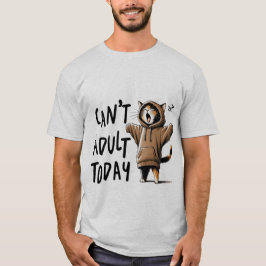 Funny "Can't Adult Today" Lazy Hoodie Cat✨😴🐈 T-shirt