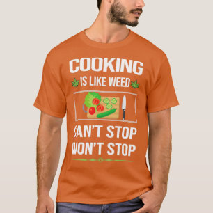 Funny Cant Stop Cooking T-shirt