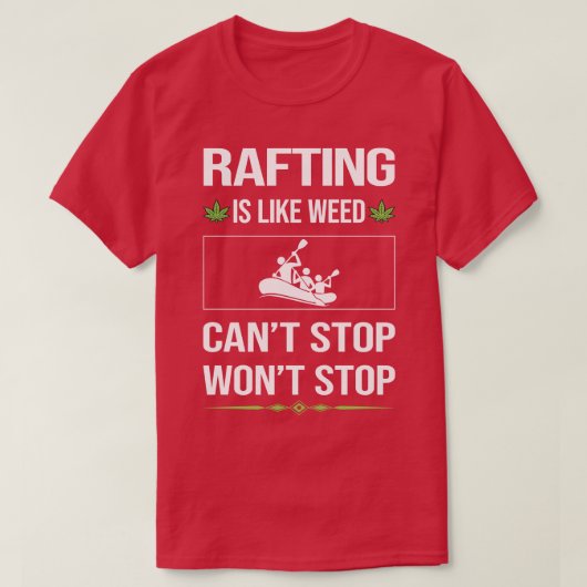 Funny Cant Stop Rafting T-shirt (Design voorkant)