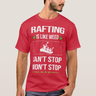 Funny Cant Stop Rafting T-shirt