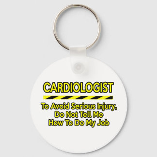 Funny Cardioloog ... Vertel het me niet Sleutelhanger