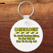 Funny Cardioloog ... Vertel het me niet Sleutelhanger (Voorkant)