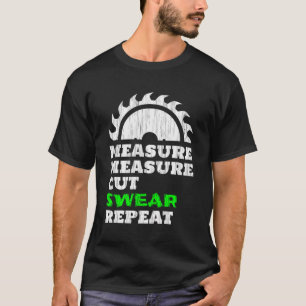 Funny Carpenter T-shirt