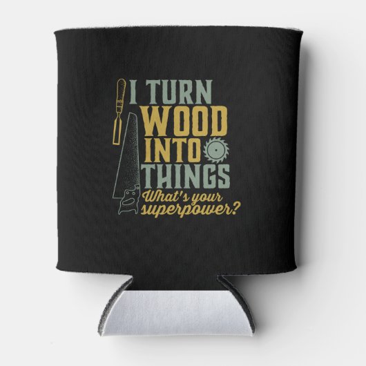 Funny Carpenter Woodwerker die ik hout in dingen m Blikjeskoeler (Voorkant)