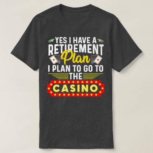 Funny casino Gift for Men Cool Retiree Retir T-shirt (Design voorkant)