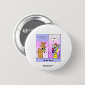 Funny Cat Cartoon Novelty Button (Cat Scams) (Voorkant /achterkant)