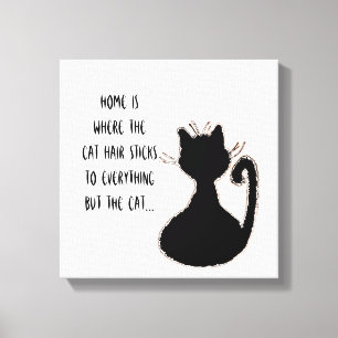 Funny Cat Hair Quote Cute Black Cat Silhouette Canvas Afdruk