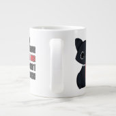 Funny Cat Has No Idea Specialty Mug (Dos)