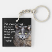 Funny Cat is Nocturnal Evil Laugh Sleutelhanger (Achterkant)