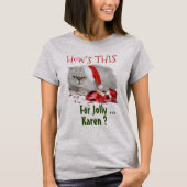 Funny Cat Lovers Sassy Kerstmis T-shirt (Voorkant)