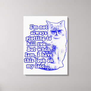 Funny cat meme for cat-eigenaars en kat-liefhebber canvas afdruk