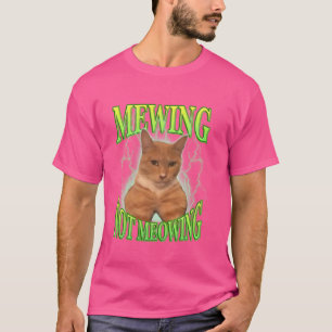 Funny Cat Meme Mewing Schattige Funny Cat Mewing C T-shirt
