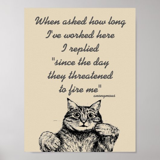 Funny Cat met werk dat als citaat wordt beschouwd Poster (Voorkant)