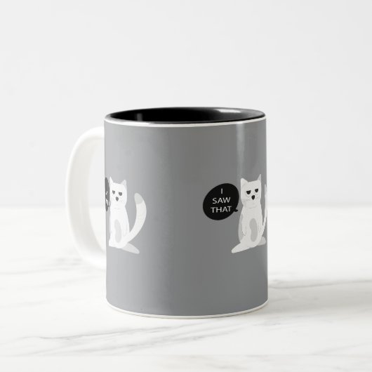 Funny Cat Mok | "Ik zag dat" Sarcastisch Kat cadea (Voorkant links)