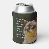 Funny Cat Quote, kijk naar je Blikjeskoeler (Blikje Achterkant)