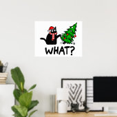 Funny Cat What Black Cat Pushing Kerstboom T- Poster (Thuiskantoor)