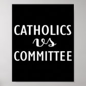 Funny Catholics Vs Committees  Poster (Voorkant)