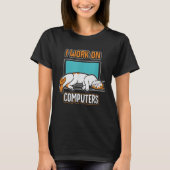 Funny Cats en ik werken op computer T-shirt (Voorkant)