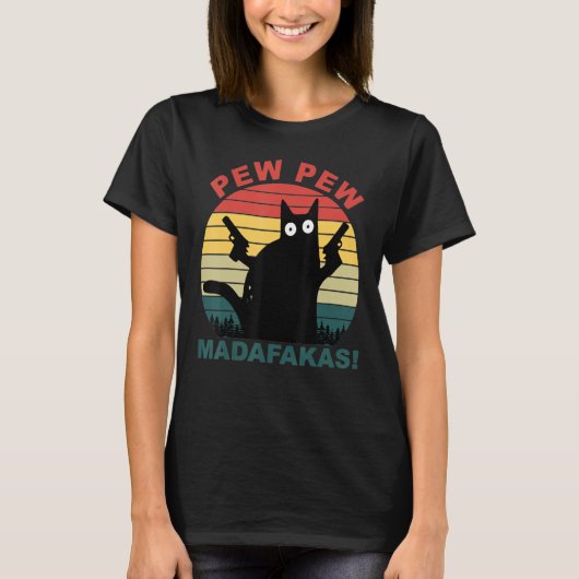 Funny Cats Pew Pew Madafakas Cat 1 T-shirt (Voorkant)
