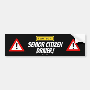 Funny Caudron Senior Citizen Driver Bumpersticker