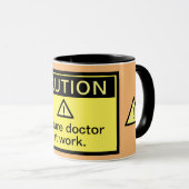 Funny Caution Future Doctor on Work Mok (Voorkant rechts)