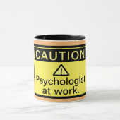 Funny Caution Psychologist op het werk Mok (Midden)