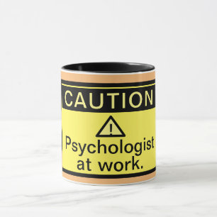 Funny Caution Psychologist op het werk Mok
