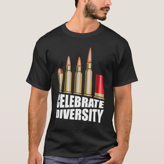 Funny Celebrate Diversity Pistool Bullets T-shirt (Voorkant)