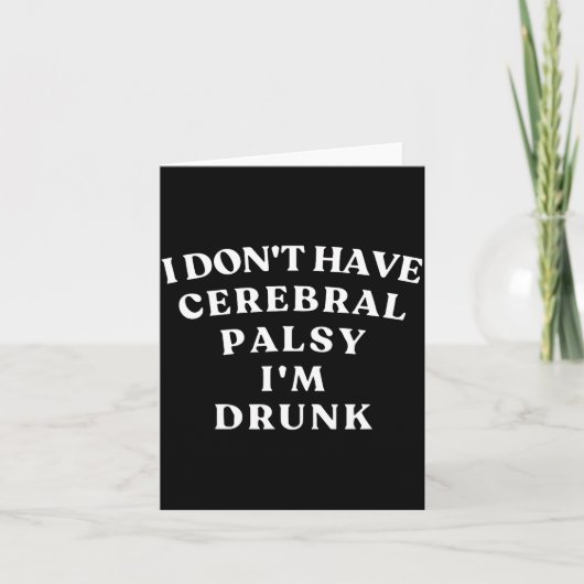 Funny Cerebral Palsy Quotes Meme Humorous Tee Funn Kaart (Voorkant)