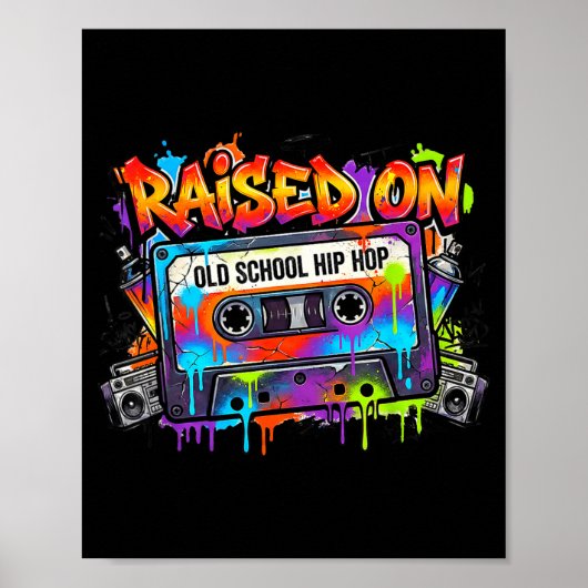 Funny Cette Graffiti 80s 90s Raised On Old School  Poster (Voorkant)