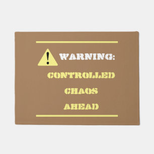 Funny Chaos Ahead Tan Deurmat