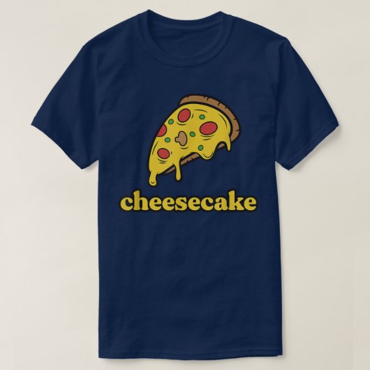 Funny Cheese Pizza Cheesecake T-shirt (Design voorkant)