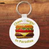 Funny Cheeseburger in Paradise Sleutelhanger (Voorkant)