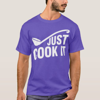 Funny Chef cook saying T-shirt