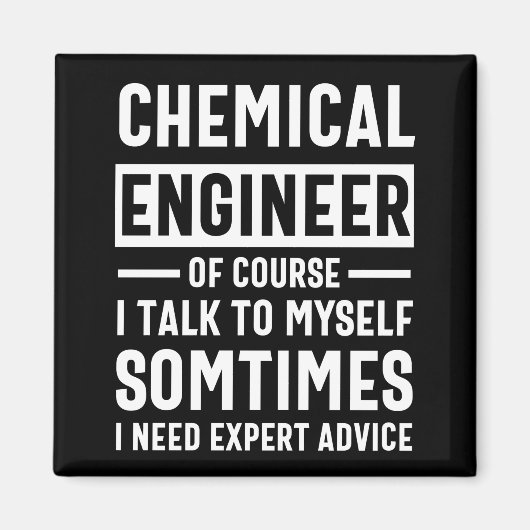 Funny Chemical Engineer Magneet (Voorkant)