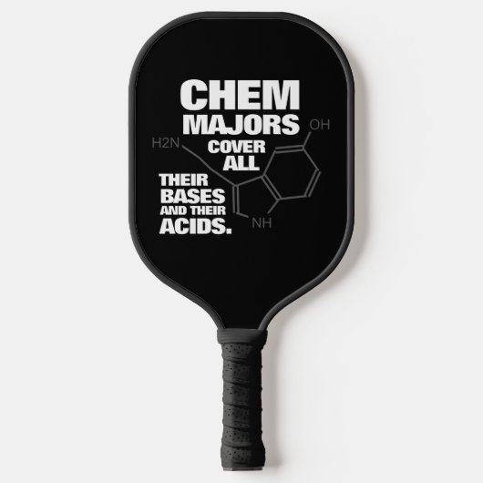 Funny Chemistry Majors Hoesje hun bassen ... Pickleball Paddle (Voorkant)