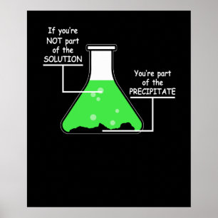 Funny Chemistry T-shirt als je geen deel uitmaakt Poster