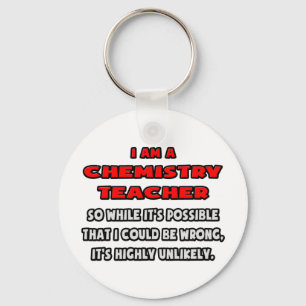 Funny Chemistry Teacher ... Zeer onwaarschijnlijk Sleutelhanger