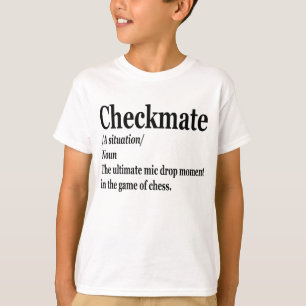Funny Chess Checkmate Definition Chess Lover T-shirt