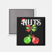 Funny Chest Nuts Chestnuts Matching Family Christm Magneet (Voorkant / Achterkant)
