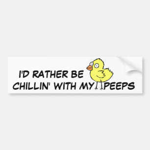 Funny Chicken Chilling met mijn PEEPS Bumpersticker